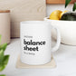 Cool Kids Balance Sheet Mug
