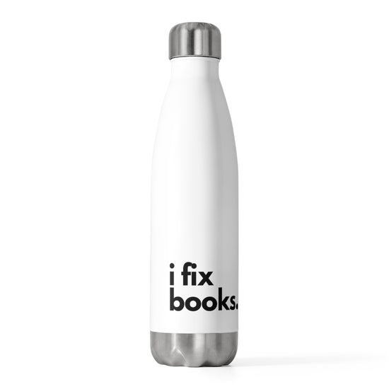I Fix Books Water Bottle - bookkeeper